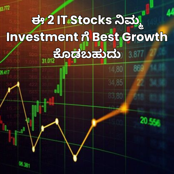 Top 2 IT stocks for financial growth